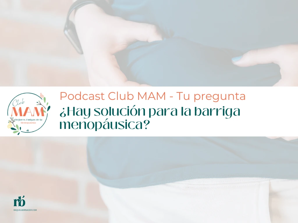 ¿Hay solución para la barriga menopáusica? 