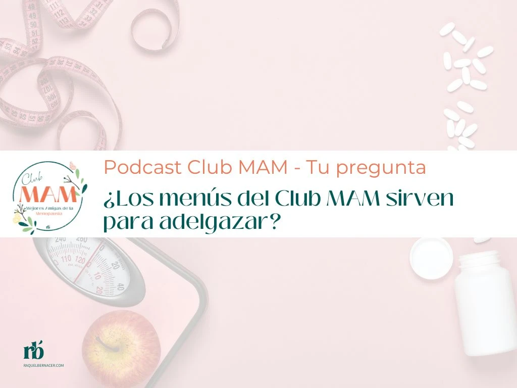 ¿Los menús del Club MAM sirven para adelgazar?