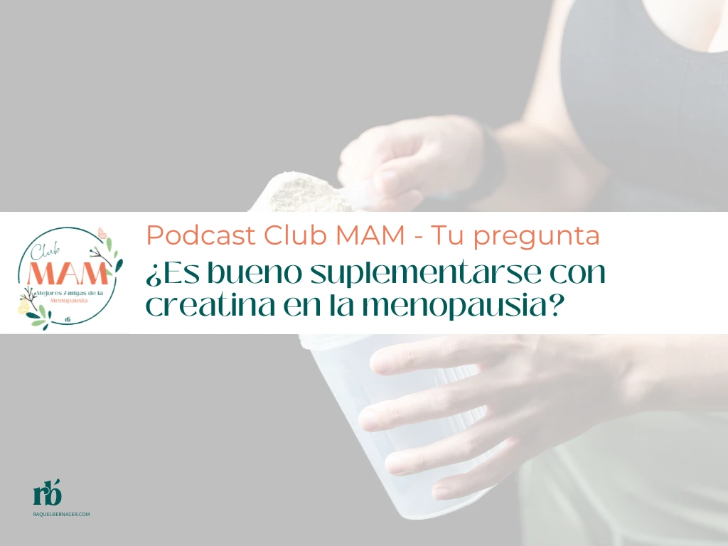 ¿Es bueno suplementarse con creatina en la menopausia?