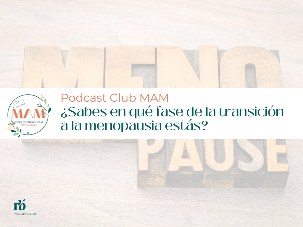¿Sabes en qué fase de la transición a la menopausia estás?